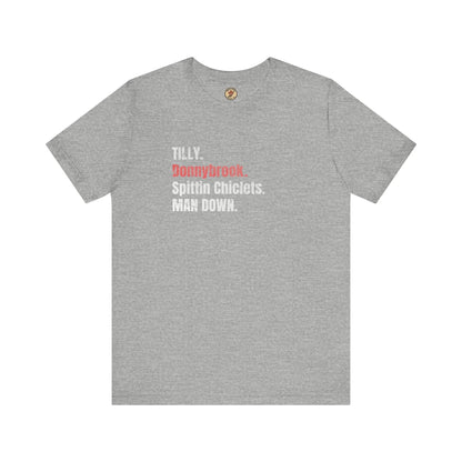 Tilly Donnybrook Spittin Chicklets Man Down T-Shirt - Hockey Fight - Maple Stick Hockey Co. - True Fan