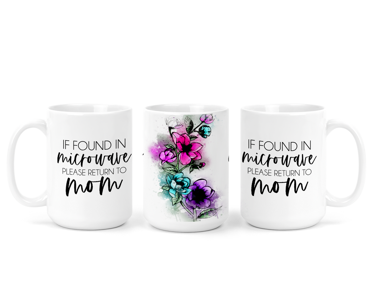 If Found in Microwave Ceramic Mug